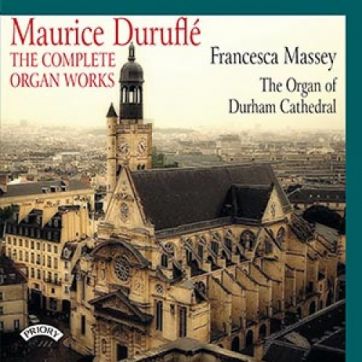 Maurice Duruflé: The Complete Organ Words