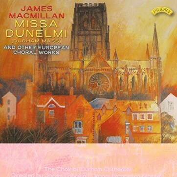 Missa Dunelmi & other European Choral Works